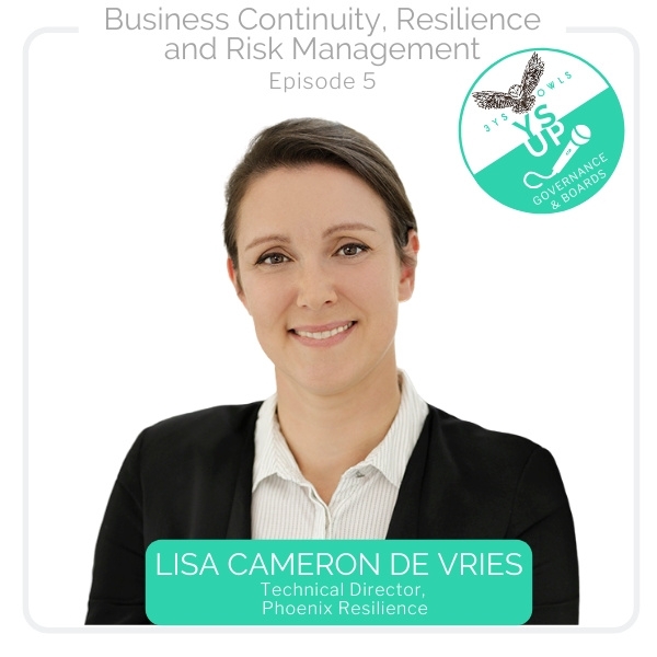 Business Continuity, Resilience & Risk Management with Lisa Cameron de Vries