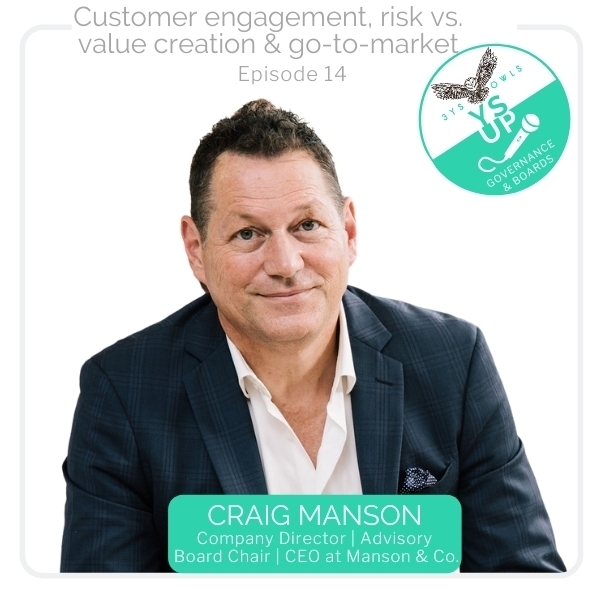 Customer engagement, risk vs. value creation & go-to-market with Craig Manson