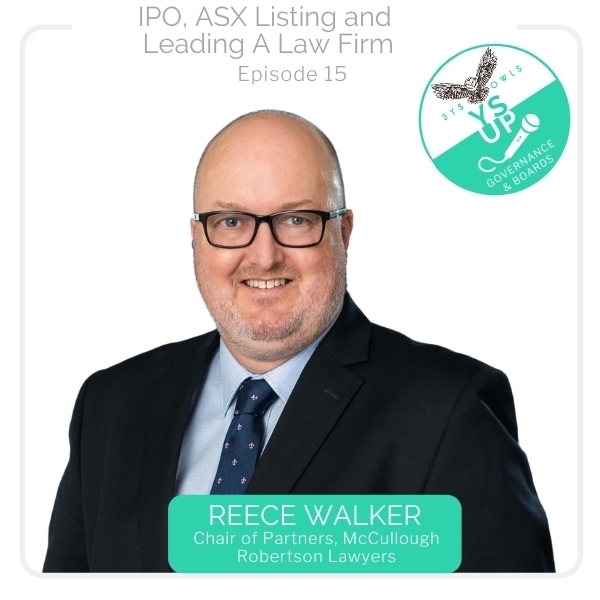 IPO, ASX Listing and Leading a Law Firm with Reece Walker  McCullough Robertson