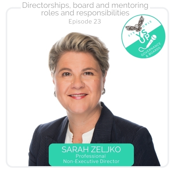 Directorships, board and mentoring roles and responsibilities with Sarah Zeljko