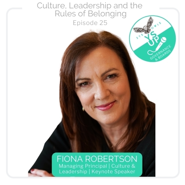 Culture, Leadership and the Rules of Belonging with Fiona Robertson