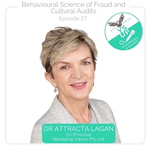 Behavioural Science of Fraud and Cultural Audits with Dr Attracta Lagan