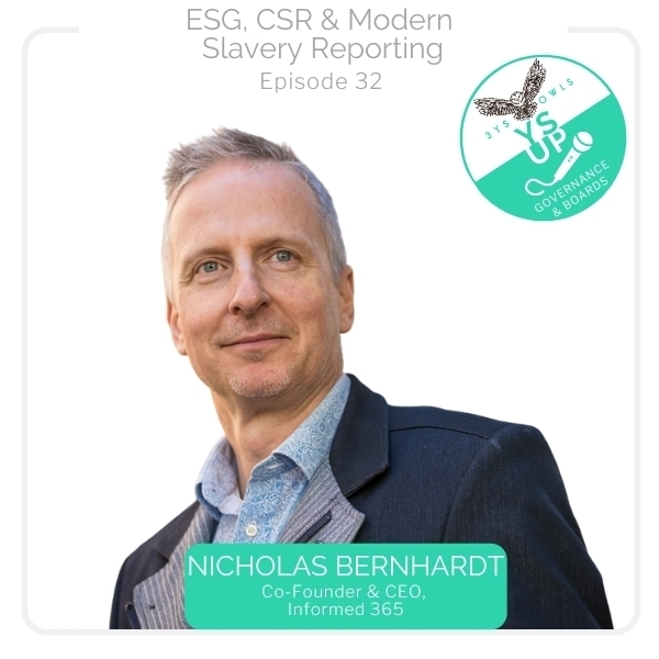 ESG, CSR & Modern Slavery Reporting with Nicholas Bernhardt, CEO Informed 365